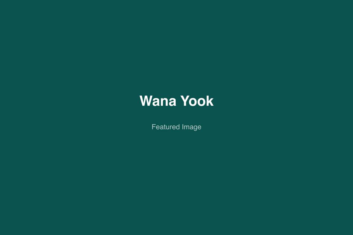 Wana Yook